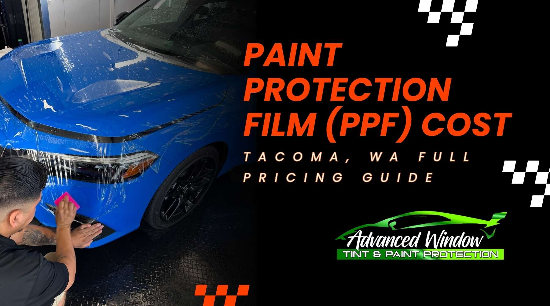 A technician applies paint protection film (PPF) to the front bumper of a bright blue car inside a detailing shop. Bold orange and white text reads “Paint Protection Film (PPF) Cost – Tacoma, WA Full Pricing Guide,” with the logo for Advanced Window Tint & Paint Protection in the lower right corner.